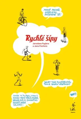 Rychlé šípy Jaroslava Foglara a Jana Fischera Sezónní Sleva