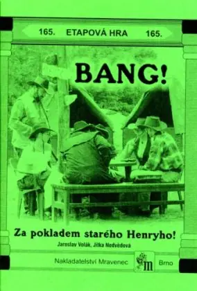 Nakupujte Hned Etapová hra 165. BANG!
