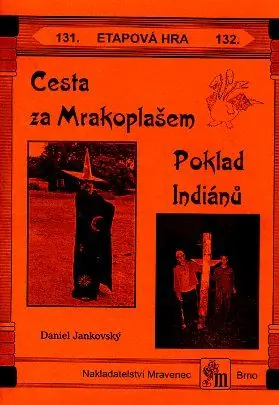 Cenový Hit Etapová hra 131.-132 Cesta za Mrakoplašem, Poklad Indiánů