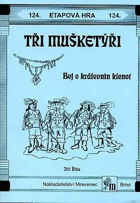 Autentický Etapová hra 124. Tři mušketýři