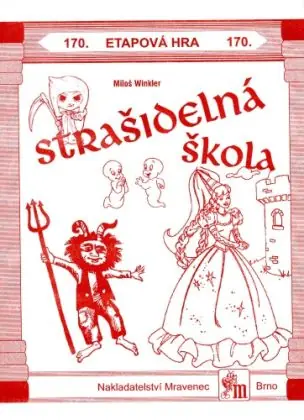Etapová hra 170. Strašidelná škola Jen Po Omezenou Doba