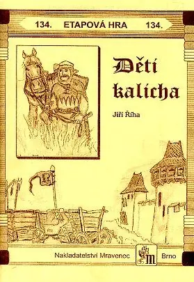 Nejlepší Volba Etapová hra 134. Děti kalicha