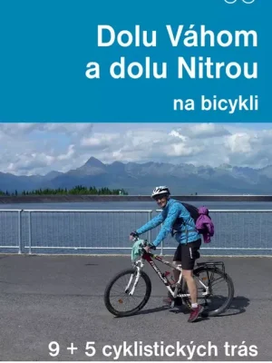 Vrácení Zdarma Dolů Váhem a dolů Nitrou na kole - kniha