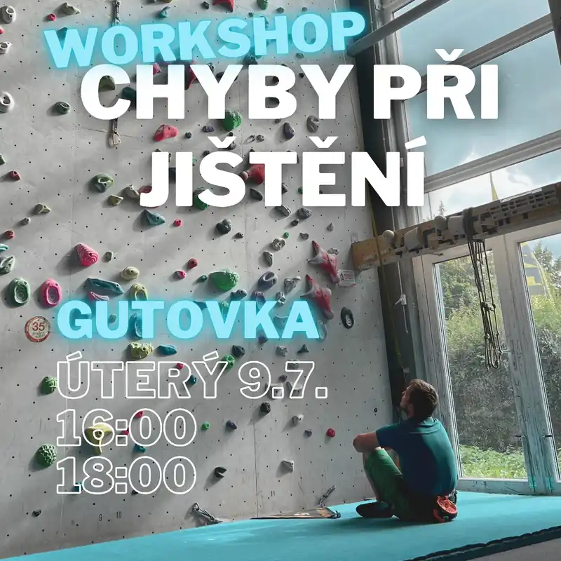 Poslední Šance workshop chyby při jištění 9.7.2024 16 a 19 00
