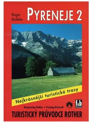 Ihned K Objednání průvodce ROTHER Pyreneje 2